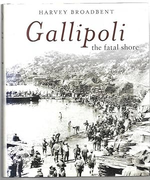 Immagine del venditore per Gallipoli : The Fatal Shore. venduto da City Basement Books