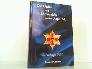 Bild des Verkufers fr Die Orden und Ehrenzeichen unserer Republik. zum Verkauf von Antiquariat Ehbrecht - Preis inkl. MwSt.