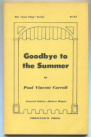 Bild des Verkufers fr Goodbye to the Summer (The Lost Play Series, No. 8) zum Verkauf von Between the Covers-Rare Books, Inc. ABAA