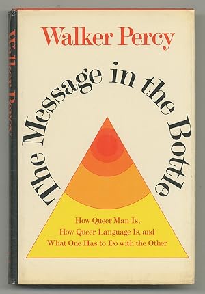 Image du vendeur pour The Message in the Bottle: How Queer Man Is, How Queer Language Is, and What One Has to Do with the Other mis en vente par Between the Covers-Rare Books, Inc. ABAA