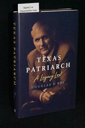 Texas Patriarch: A Legacy Lost