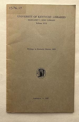 Bild des Verkufers fr Writings on Kentucky History, 1955 zum Verkauf von BIBLIOPE by Calvello Books