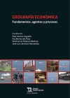Bild des Verkufers fr Geografa econmica. Fundamentos, agentes y procesos zum Verkauf von AG Library