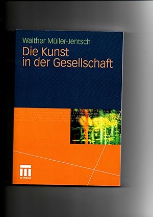 Walther, Müller-Jentsch, Die Kunst in der Gesellschaft