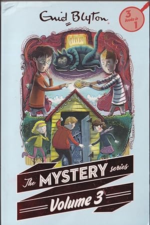 Imagen del vendedor de The Mystery Series: volume 3 ; Mystery of the Pantomime Cat, Invisible Thief and Vanished Prince.The Five Find Outers and Dog a la venta por Caerwen Books
