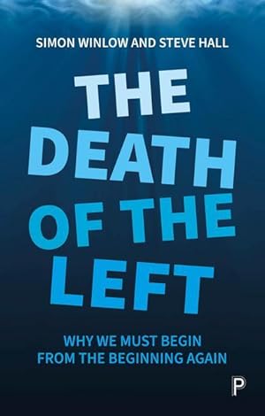 Bild des Verkufers fr The Death of the Left: Why We Must Begin from the Beginning Again zum Verkauf von moluna