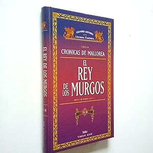 Seller image for El rey de los Murgos. Vol. II (Serie Crnicas de Mallorea) for sale by MAUTALOS LIBRERA