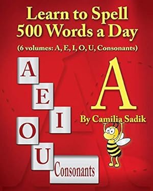 Immagine del venditore per Learn to Spell 500 Words a Day: The Vowel A (vol. 1) venduto da WeBuyBooks