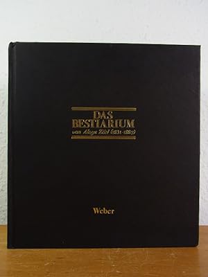 Das Bestiarium von Aloys Zötl (1803 - 1887)