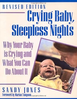 Bild des Verkufers fr Crying Baby, Sleepless Nights zum Verkauf von WeBuyBooks