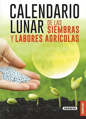 Seller image for Calendario lunar de las siembras y labores agrcolas. for sale by Librera PRAGA