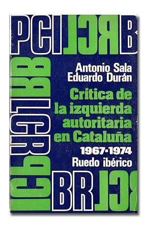 Imagen del vendedor de Crtica de la izquierda autoritaria en Catalua, 1967-1974. a la venta por Librera Berceo (Libros Antiguos)