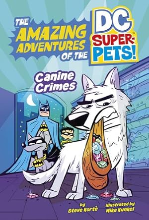 Bild des Verkufers fr Canine Crime (Amazing Adventures of the Dc Super-pets) by Korte, Steve [Paperback ] zum Verkauf von booksXpress