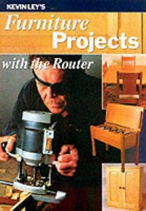 Seller image for Furniture Projects with the Router for sale by WeBuyBooks