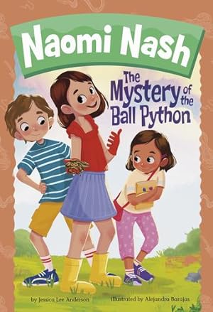 Bild des Verkufers fr The Mystery of the Ball Python (Naomi Nash) by Anderson, Jessica Lee [Paperback ] zum Verkauf von booksXpress