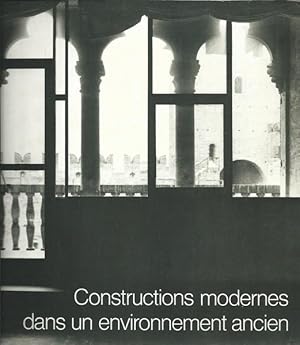 Constructions modernes dans un environnement ancien