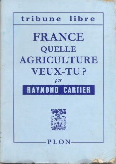 France.Quelle agriculture veux-tu ?