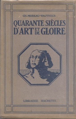 Quarante siècles d'Art et de Gloire