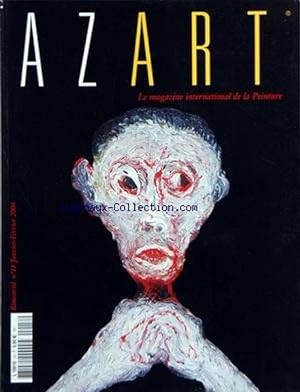 Azart Le Magazine International de La Peinture N°18 Janvier Février 2006