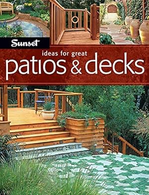 Ideas For Great Patios & Decks