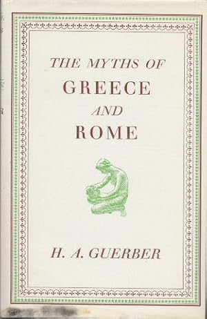 The Myths of Greece and Rome