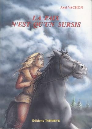 Seller image for La paix n'est qu'un sursis for sale by Librairie L'Amour du Livre