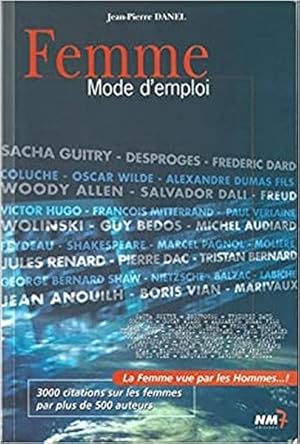 Bild des Verkufers fr Femme. : Mode d'emploi zum Verkauf von Librairie L'Amour du Livre
