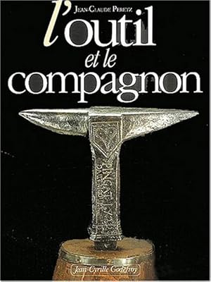 L'Outil et le Compagnon