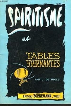 Spiritisme et tables tournantes