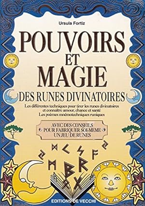 Pouvoirs et magie des runes divinatoires