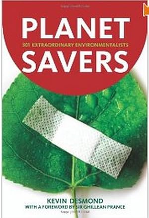 Seller image for Planet Savers: 301 Extraordinary Environmentalists for sale by Librairie L'Amour du Livre