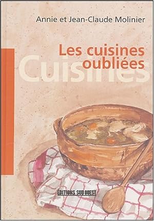 Image du vendeur pour Les Cuisines Oubliees mis en vente par Librairie L'Amour du Livre