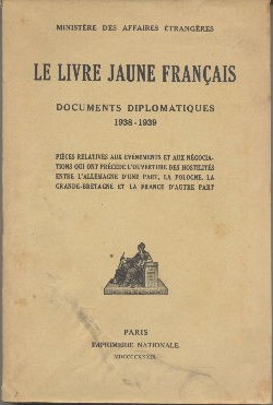 Le livre jaune français. Documents diplomatiques 1938-1939.