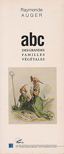 ABC des grandes familles végétales