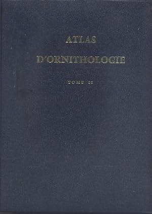 Atlas d'ornithologie Tome II