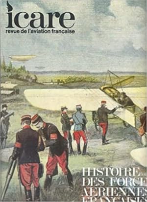 ICARE, revue de l'aviation française n° 91 Histoire des forces aériennes française Tome 1
