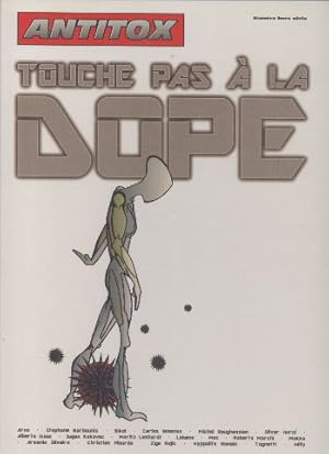 Touche pas à la dope