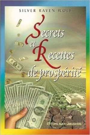 Imagen del vendedor de Secrets et recettes de prosprit a la venta por Librairie L'Amour du Livre