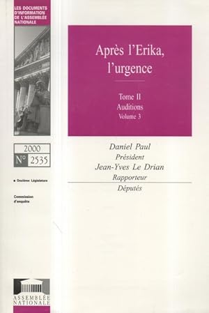 Bild des Verkufers fr Aprs l' Erika l'urgence tome II Auditions Volume 3 zum Verkauf von Librairie L'Amour du Livre