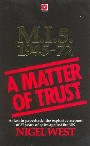 A Matter of Trust. M15 1945-72