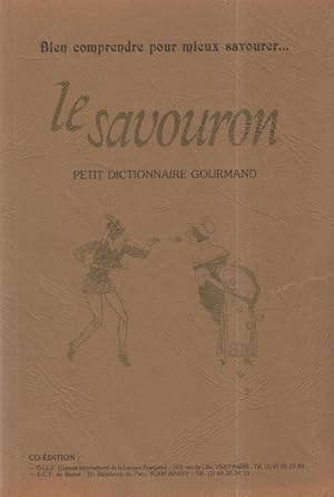 Petit dictionnaire gourmand à l'usage du consommateur