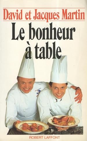 Le bonheur à table