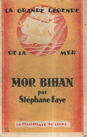 Seller image for MOR BIHAN .La grande lgende de la mer for sale by Librairie L'Amour du Livre