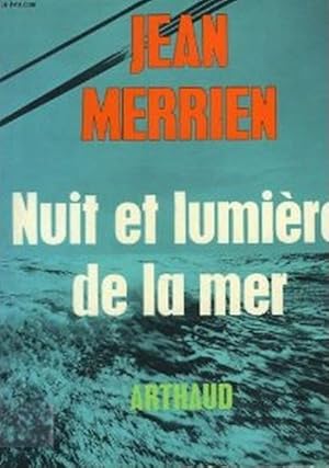 Nuit et lumiere de la mer