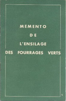 Mémento de l'ensilage des fourrages verts