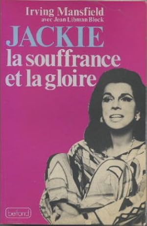 Seller image for Jackie la souffrance et la gloire for sale by Librairie L'Amour du Livre