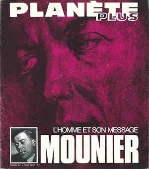 NOUVEAU PLANETE (LE) [No 17] du 01/08/1970 L'homme et son message Mounier