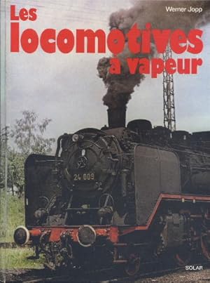 Les locomotives a vapeur