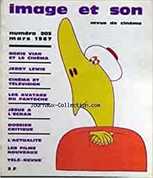 IMAGE ET SON [No 203] du 01/03/1967.LA REVUE DU CINEMA BORIS VIAN ET LE CINEMA - JERRY LEWIS - CI...