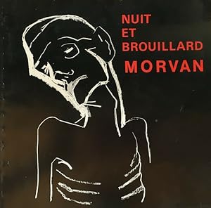 Immagine del venditore per Nuit et brouillard Catalogue Jean-Jacques MORVAN exposition  Bordeaux venduto da Librairie L'Amour du Livre